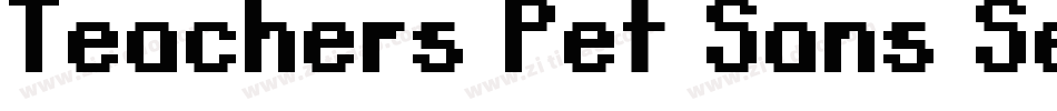 Teachers Pet Sans Serif Bold字体转换